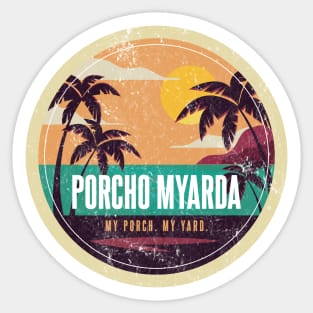 Porcho Myarda Funny Staycation 2020 Vacation Sticker